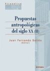 PROPUESTAS ANTROPOLÓGICAS DEL SIGLO XX (II)