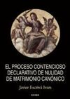 EL PROCESO CONTENCIOSO DECLARATIVO DE NULIDAD DE MATRIMONIO CANÓNICO