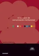 10 Ensayos de Comunicación Institucional