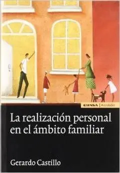 La Realización Personal en el Ámbito Familiar