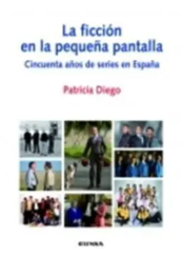 La Ficción en la Pequeña Pantalla
