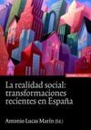 LA REALIDAD SOCIAL: TRANSFORMACIONES RECIENTES EN ESPAÑA