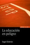 LA EDUCACIÓN EN PELIGRO