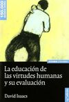 LA EDUCACIÓN DE LAS VIRTUDES HUMANAS Y SU EVALUACIÓN