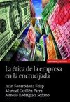 LA ÉTICA DE LA EMPRESA EN LA ENCRUCIJADA