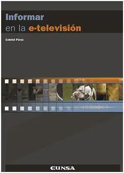 Informar en la E-Televisión
