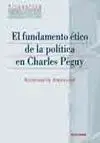 El Fundamento Ético de la Política en Charles Péguy