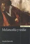 Melancolía y Tedio