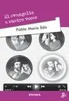 El Evangelio a Cuatro Voces