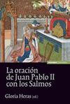 LA ORACIÓN DE JUAN PABLO II CON LOS SALMOS