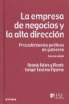 LA EMPRESA DE NEGOCIOS Y LA ALTA DIRECCIÓN (3º EDI. )