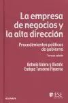 La Empresa de Negocios y la Alta Dirección (3º Edi. )