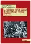 La Historia de la Imprenta Nacional, de Francisco Navarro Villoslada (1ª Parte)