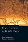 Ética: el Drama de la Vida Moral