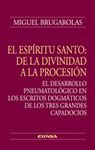 EL ESPÍRITU SANTO DE LA DIVINIDAD: A LA PROCESIÓN
