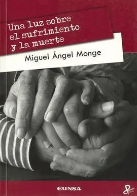 Una Luz Sobre el Sufrimiento y la Muerte