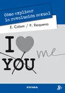 Cómo Explicar la Revolución Sexual