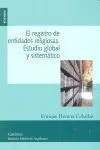 El Registro de Entidades Religiosas. Estudio Global y Sistemático