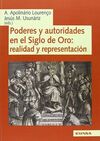 PODERES Y AUTORIDADES EN EL SIGLO DE ORO