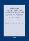 DEBILIDAD DE LA VOLUNTAD Y DOMINIO RACIONAL