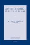 VIRTUDES POLÍTICAS EN EL SIGLO DE ORO