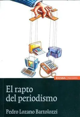 El Rapto del Periodismo