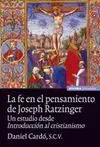 La Fe en el Pensamiento de Joseph Ratzinger