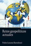 RETOS GEOPOLÍTICOS ACTUALES