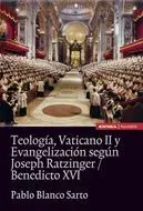 Teología, Vaticano Ii y Evangelización Según Joseph Ratzinger/Benedicto Xvi