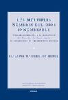 LOS MÚLTIPLES NOMBRES DEL DIOS INNOMBRABLE