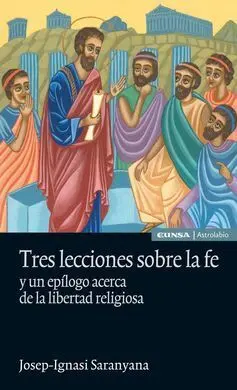 Tres Lecciones Sobre la Fe