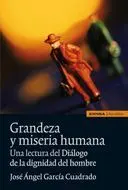 Grandeza y Miseria Humana