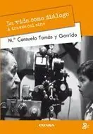 La Vida Como Diálogo