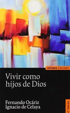 Vivir Como Hijos de Dios