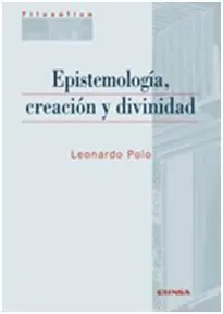 Epistemología, Creación y Divinidad