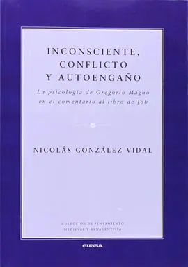Inconsciente, Conflicto y Autoengaño