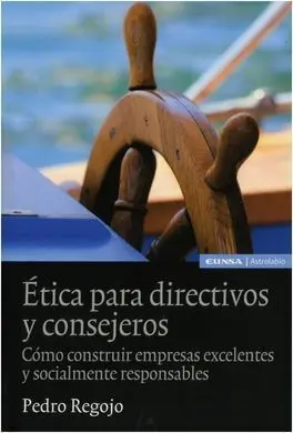 Ética para Directivos y Consejeros