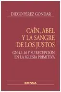 Caín, Abel y la Sangre de los Justos