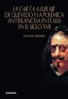 LA CARTA A LUIS XIII DE QUEVEDO Y LA POLÉMICA ANTIFRANCESA EN ITALIA EN EL SIGLO