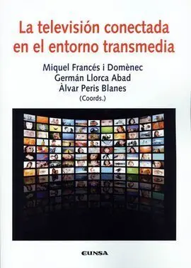La Televisión Conectada en el Entorno Transmedia