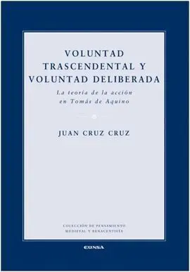 Voluntad Trascendental y Voluntad Deliberada