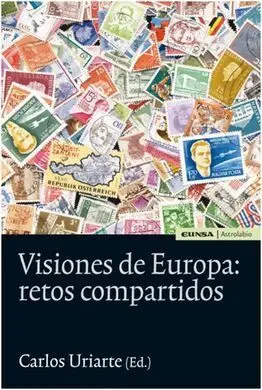 Visiones de Europa. Retos Compartidos