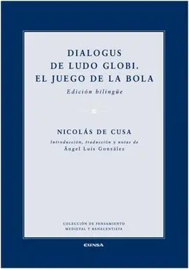 Dialogus de Ludo Globi. El Juego de la Bola