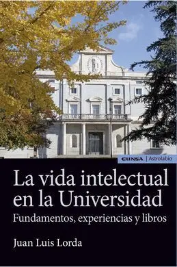 La Vida Intelectual en la Universidad