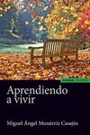 APRENDIENDO A VIVIR