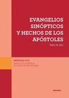 EVANGELIOS SINÓPTICOS Y HECHOS DE LOS APÓSTOLES