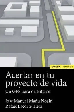 Acertar en tu Proyecto de Vida