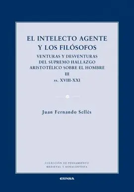 El Intelecto Agente y los Filósofos Iii