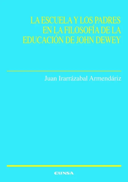 Escuela y los Padres en la Filosofía de la Educaci