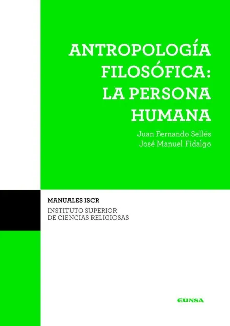 (Iscr) Antropología Filosófica: la Persona Humana